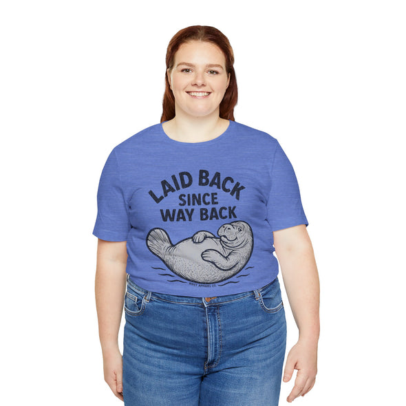 Laid Back Since Way Back - Adult