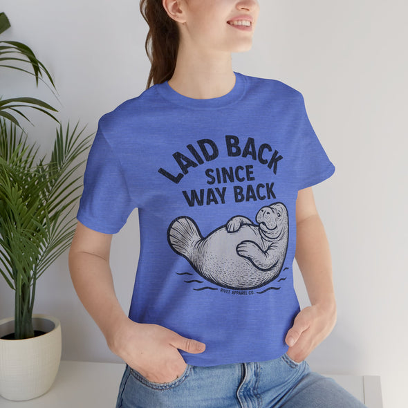 Laid Back Since Way Back - Adult