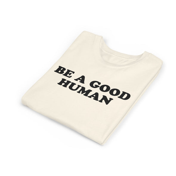 Be a Good Human - Youth