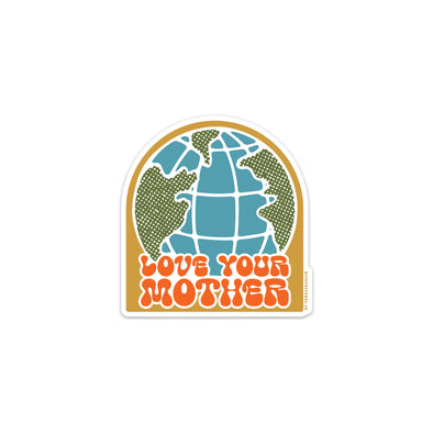 Love Your Mother Sticker