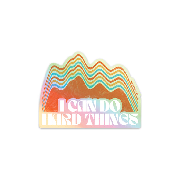 I Can Do Hard Things Sticker