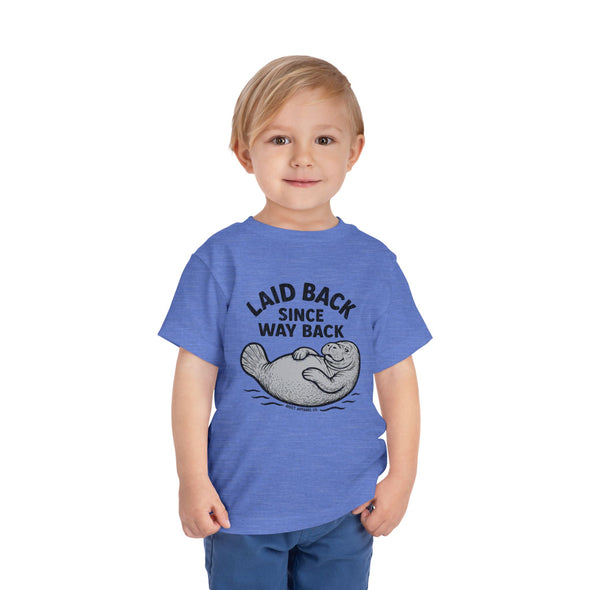 Laid Back Since Way Back - Toddler