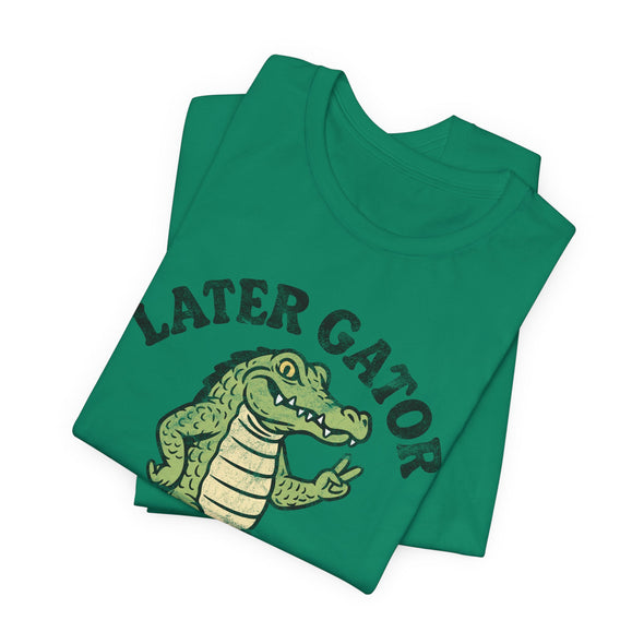 Later Gator - Adult