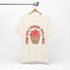 Bushel And a Peck Tee - Adult