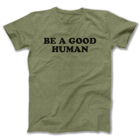 Good Human Green Adult Tee