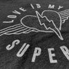 Love Is My Superpower
