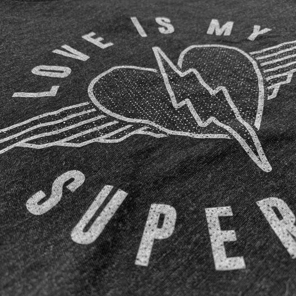 Love Is My Superpower