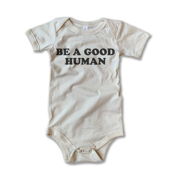 Be a Good Human