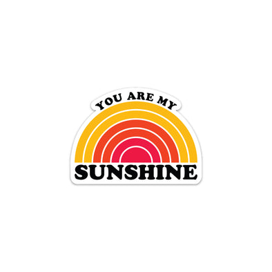 You Are My Sunshine Sticker