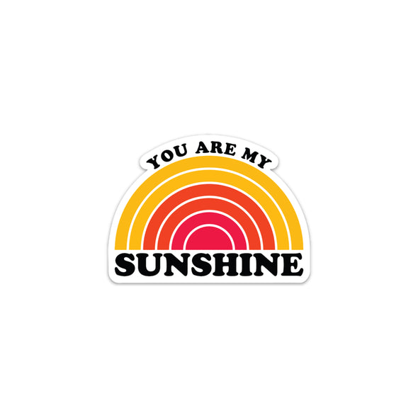 You Are My Sunshine Sticker