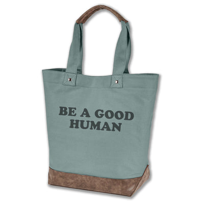 Be A Good Human Canvas Tote