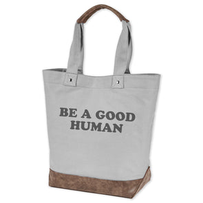 Be A Good Human Canvas Tote