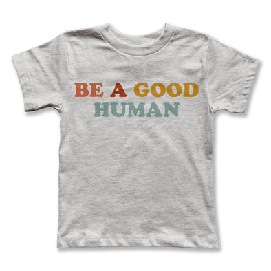 Colorful Be a Good Human