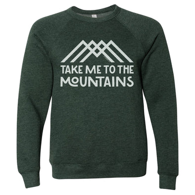 Take Me to the Mountains Sweatshirt